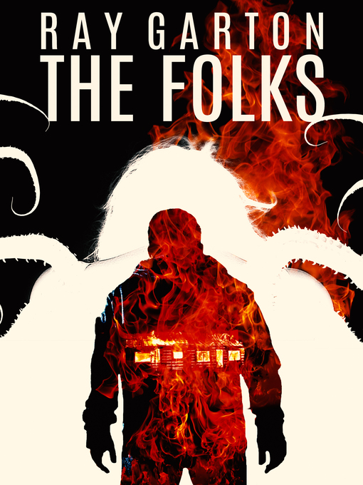 Title details for The Folks by Ray Garton - Available